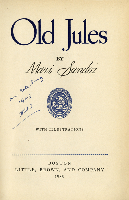 Title page from Mari Sandoz’s Old Jules 